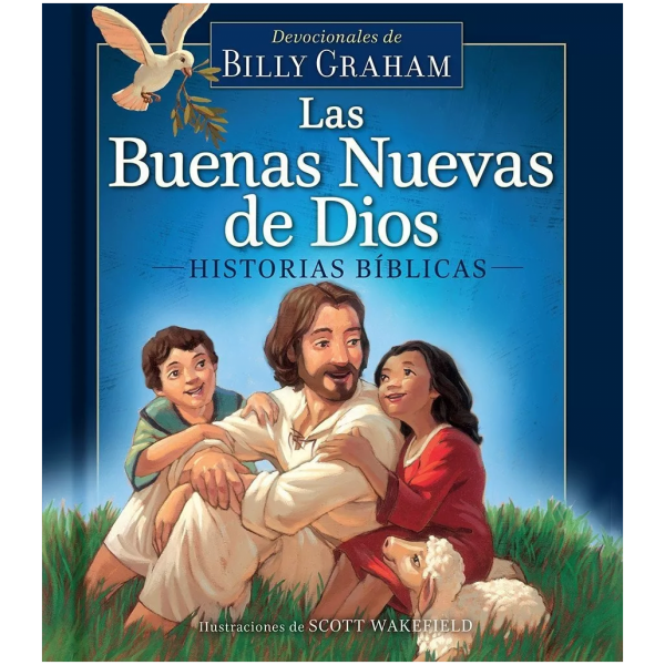 Las Buenas Nuevas De Dios: Historias Bíblicas