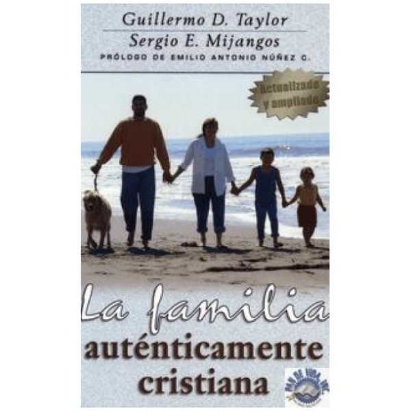 La familia auténticamente cristiana