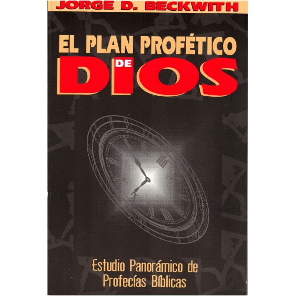 El Plan Profetico de Dios