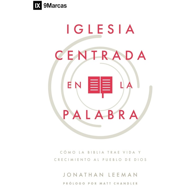 Iglesia centrada en la Palabra