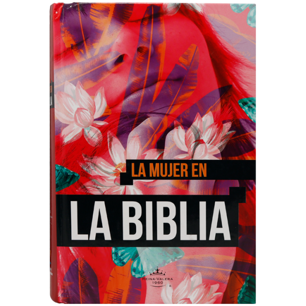 Biblia RVR1960 la mujer en la Biblia tapa dura RVR063cTI 11pt